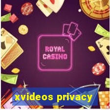 xvideos privacy